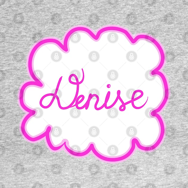 Denise. Female name. by grafinya